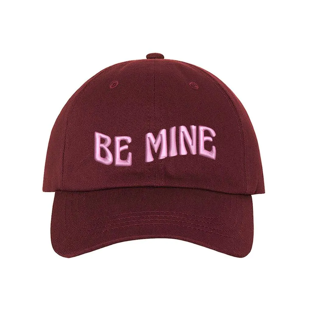 Be Mine Baseball Hat